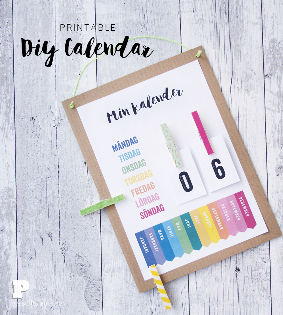 Make you own Printable Calendar Pysselbolaget